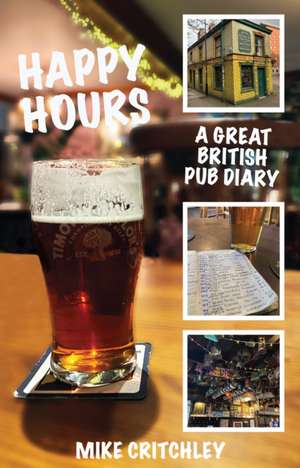 Happy Hours de Mike Critchley