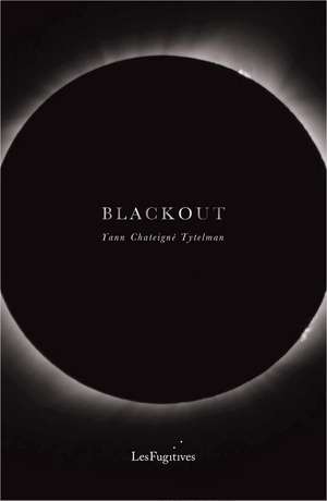 Blackout de Yann Chateigne Tytelman