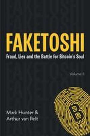 Faketoshi de Mark Hunter
