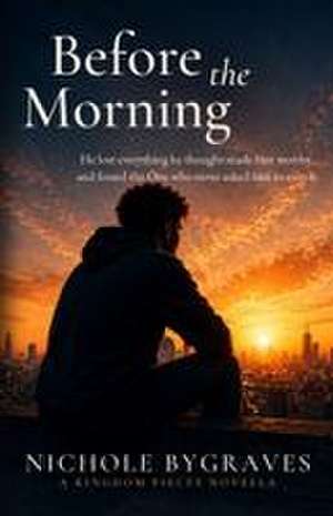 Before The Morning de Nichole Bygraves