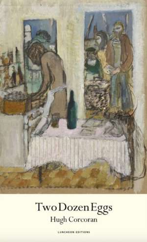 Two Dozen Eggs de Hugh Corcoran