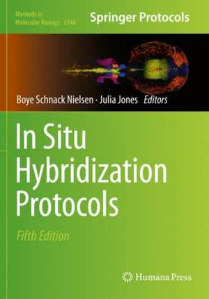 In Situ Hybridization Protocols de Boye Schnack Nielsen