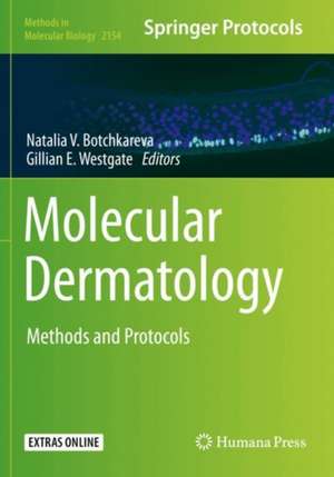 Molecular Dermatology: Methods and Protocols de ​Natalia V. Botchkareva