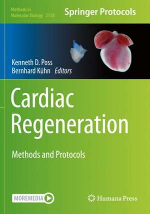 Cardiac Regeneration: Methods and Protocols de Kenneth D. Poss