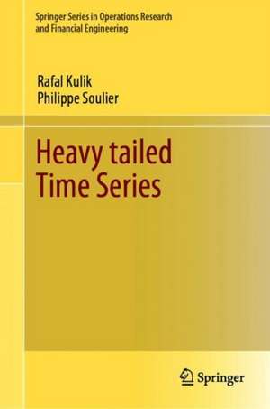 Heavy-Tailed Time Series de Rafal Kulik