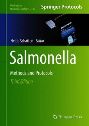 Salmonella: Methods and Protocols de Heide Schatten