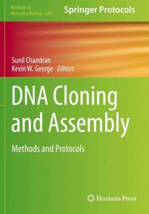 DNA Cloning and Assembly: Methods and Protocols de Sunil Chandran