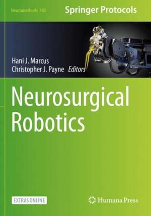 Neurosurgical Robotics de Hani J. Marcus