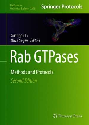Rab GTPases: Methods and Protocols de Guangpu Li