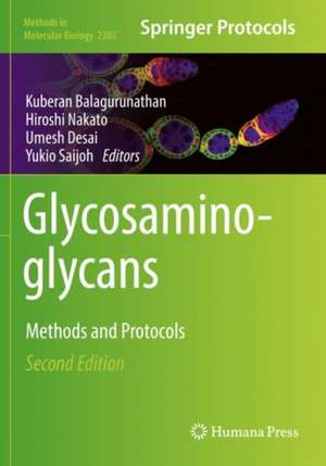 Glycosaminoglycans: Methods and Protocols de Kuberan Balagurunathan