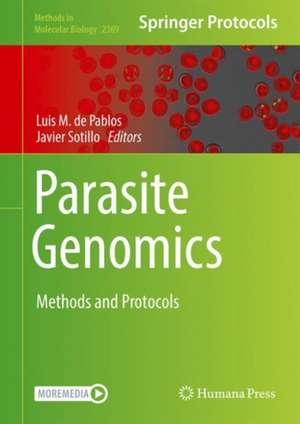 Parasite Genomics: Methods and Protocols de Luis M. de Pablos
