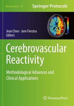 Cerebrovascular Reactivity: Methodological Advances and Clinical Applications de Jean Chen