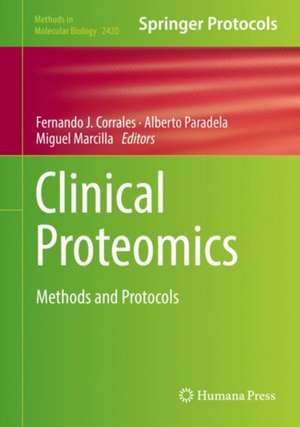 Clinical Proteomics: Methods and Protocols de Fernando J. Corrales
