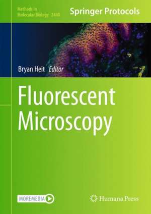 Fluorescent Microscopy de Bryan Heit