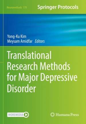 Translational Research Methods for Major Depressive Disorder de Yong-Ku Kim