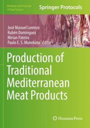 Production of Traditional Mediterranean Meat Products de José Manuel Lorenzo