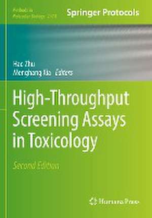 High-Throughput Screening Assays in Toxicology de Hao Zhu