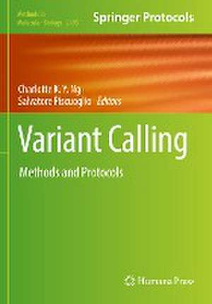 Variant Calling: Methods and Protocols de Charlotte Ng