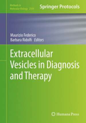 Extracellular Vesicles in Diagnosis and Therapy de Maurizio Federico