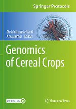 Genomics of Cereal Crops de Shabir Hussain Wani