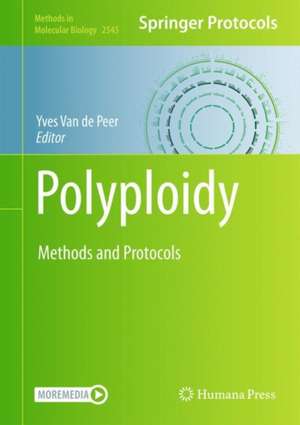Polyploidy: Methods and Protocols de Yves Van de Peer