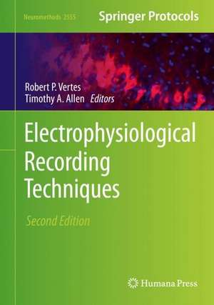 Electrophysiological Recording Techniques de Robert P Vertes