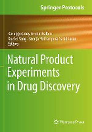 Natural Product Experiments in Drug Discovery de Karuppusamy Arunachalam