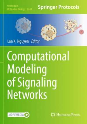 Computational Modeling of Signaling Networks de Lan K. Nguyen