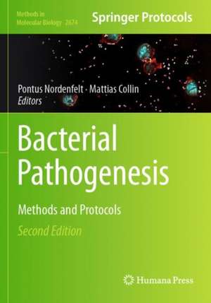 Bacterial Pathogenesis: Methods and Protocols de Pontus Nordenfelt