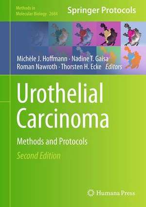 Urothelial Carcinoma: Methods and Protocols de Michèle J. Hoffmann