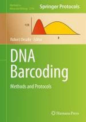 DNA Barcoding: Methods and Protocols de Robert DeSalle