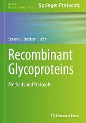 Recombinant Glycoproteins: Methods and Protocols de Steven B. Bradfute