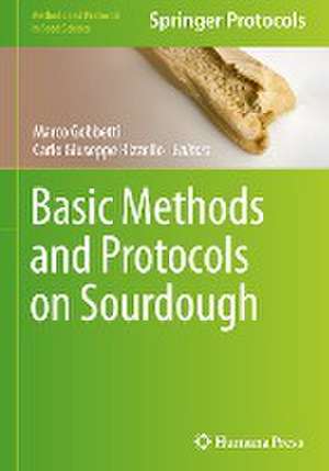 Basic Methods and Protocols on Sourdough de Marco Gobbetti