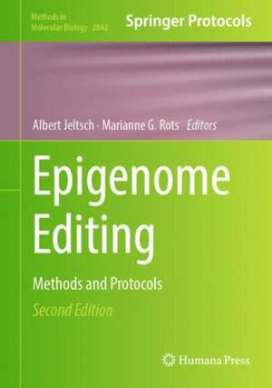 Epigenome Editing: Methods and Protocols de Albert Jeltsch