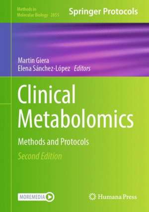 Clinical Metabolomics: Methods and Protocols de Martin Giera