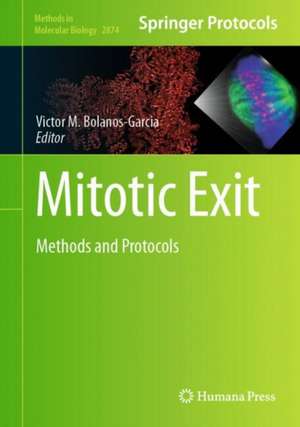 Mitotic Exit de Victor M. Bolanos-Garcia