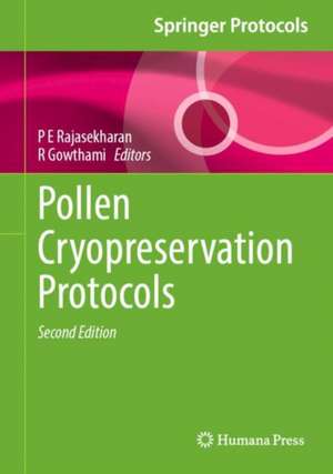 Pollen Cryopreservation Protocols de P E Rajasekharan
