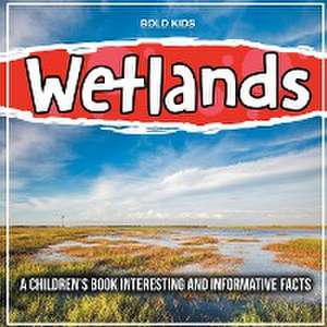 Wetlands de Susan Brown