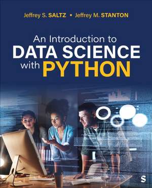 An Introduction to Data Science with Python de Jeffrey S Saltz