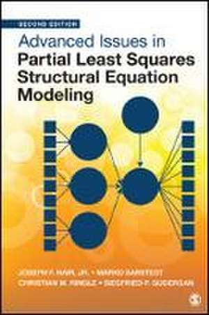 Advanced Issues in Partial Least Squares Structural Equation Modeling de Christian M. Ringle