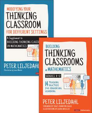 BUNDLE: Liljedahl: Building Thinking Classrooms in Mathematics, Grades K-12 + Liljedahl: Modifying Your Thinking Classroom for Different Settings de Peter Liljedahl