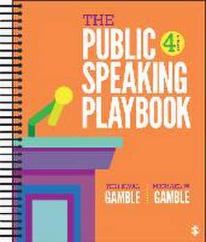 The Public Speaking Playbook de Teri Kwal Gamble