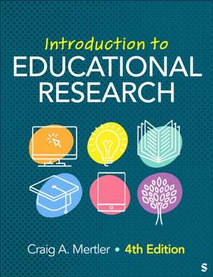 Introduction to Educational Research de Craig A. Mertler