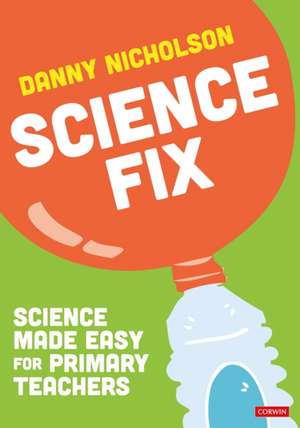 Science Fix de Danny Nicholson
