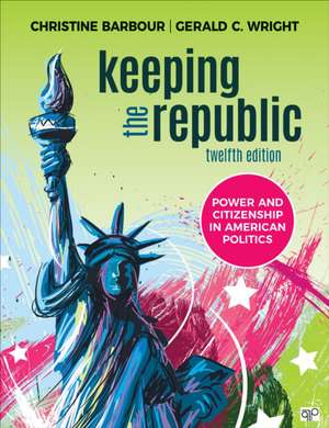 Keeping the Republic de Christine Barbour