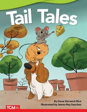 Tail Tales de Dona Herweck Rice