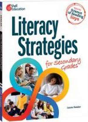 What the Science of Reading Says: Literacy Strategies for Secondary Grades de Laura Keisler