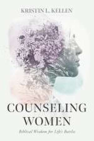 Counseling Women de Kristin L Kellen