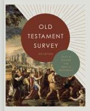 Old Testament Survey de Paul R. House