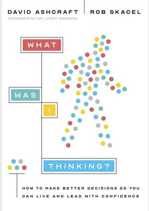 What Was I Thinking? de David Ashcraft